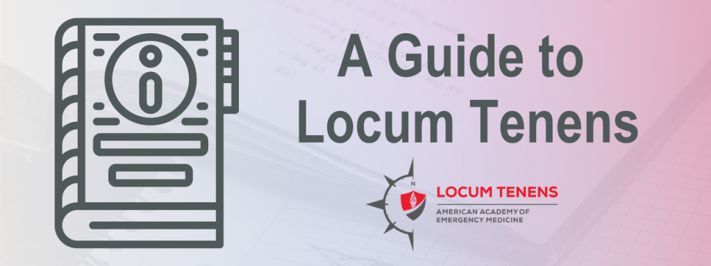 A Guide to Locum Tenens